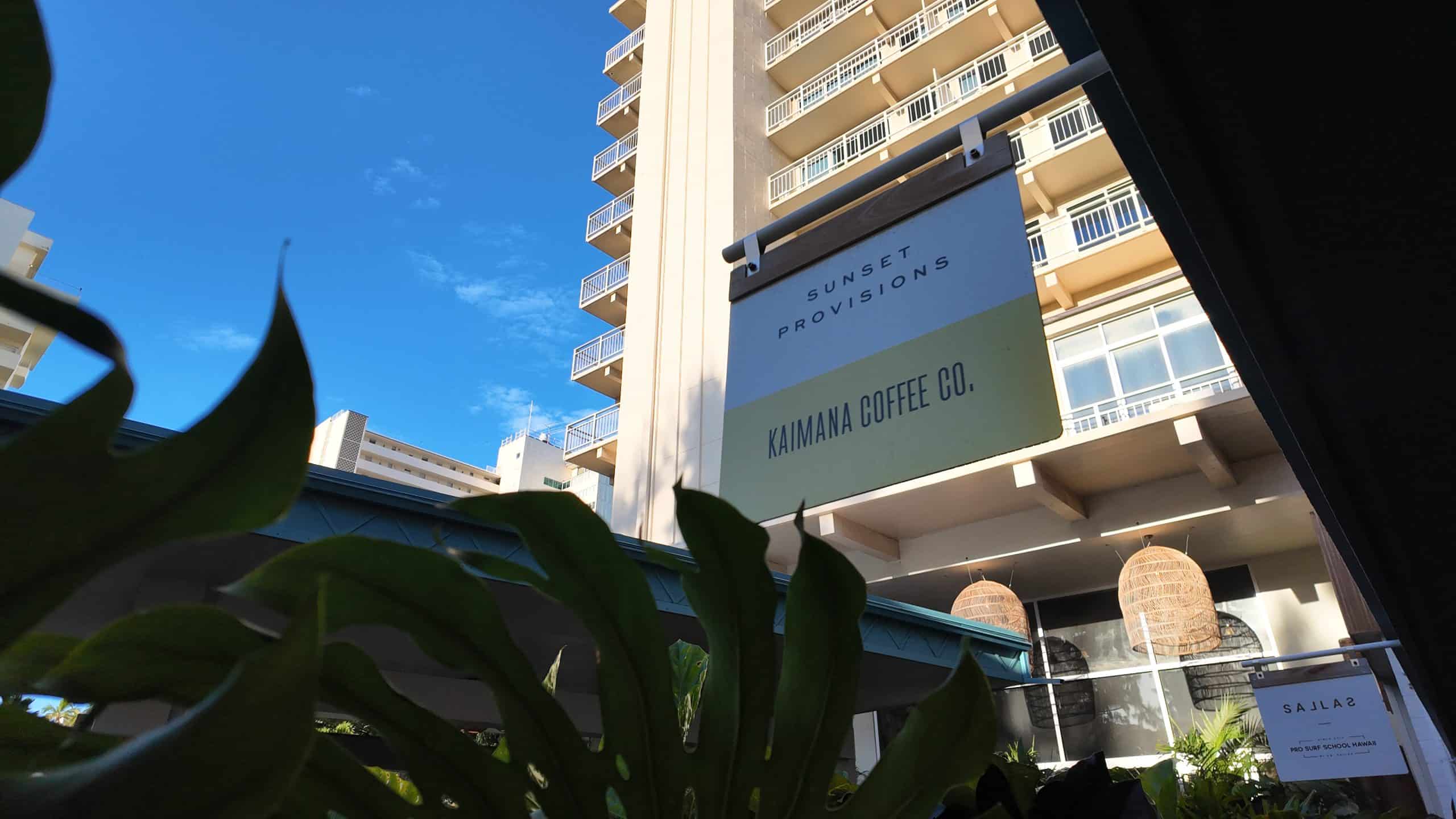 A Sunset Provisions sign at Kaimana Hotel.